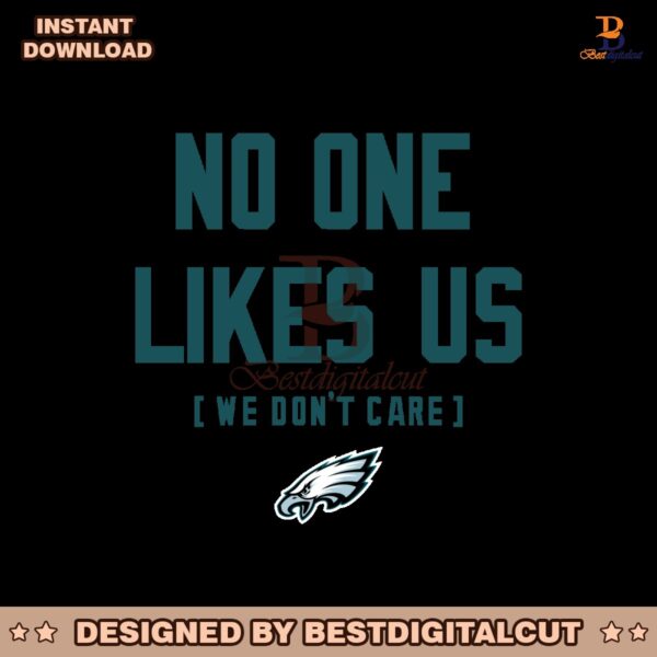 philadelphia-eagles-no-one-likes-us-we-dont-care-svg