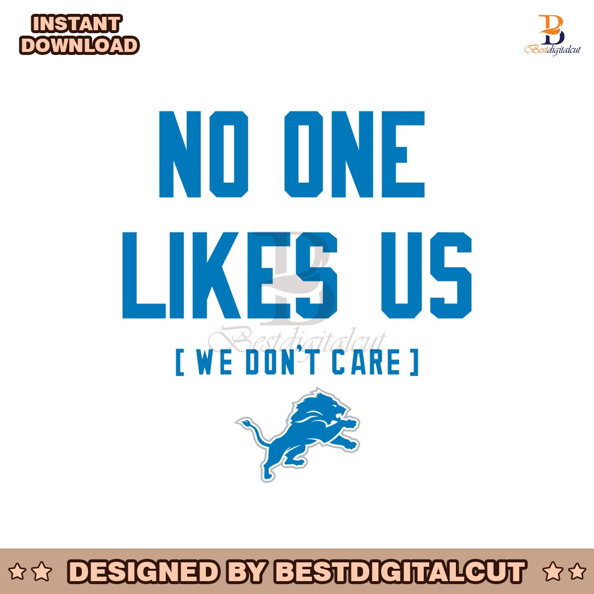 detroit-lions-no-one-likes-us-we-dont-care-svg