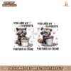 you-are-my-favorite-partner-in-crime-racoon-png