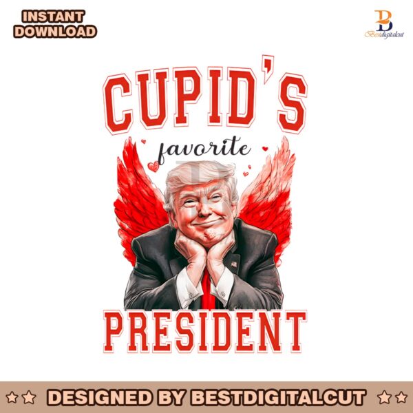 cupids-favorite-president-trump-is-my-valentines-day-png