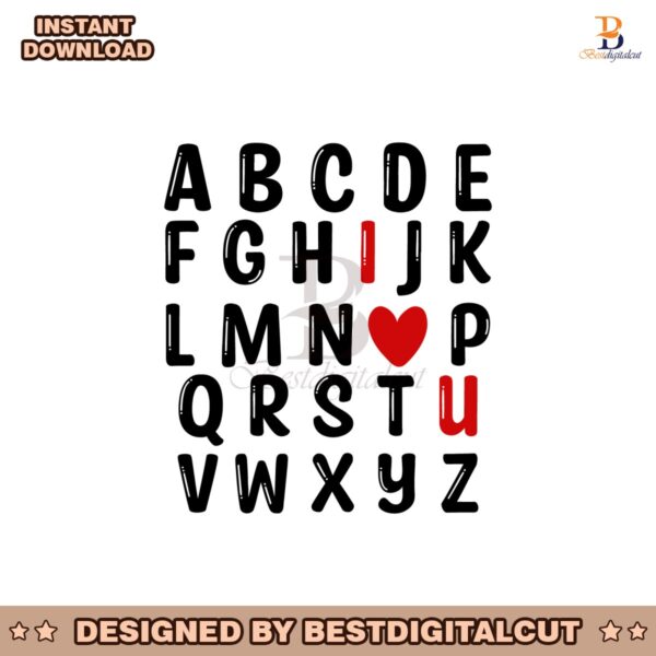 alphabet-valentines-i-love-you-svg-file-for-cricut