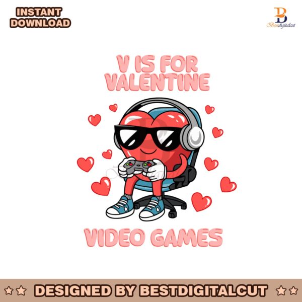 v-is-for-video-games-valentines-day-gamer-enthusiastic-svg