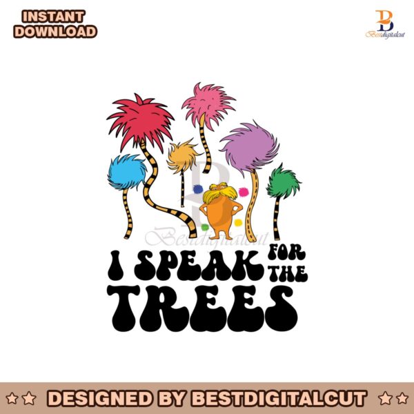 i-speak-for-the-tree-the-lorax-dr-seuss-svg