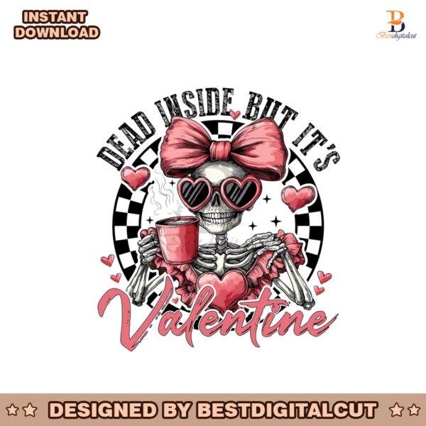 dead-inside-but-its-valentine-coffee-skeleton-png