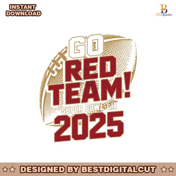 go-red-team-super-bowl-lix-2025-svg