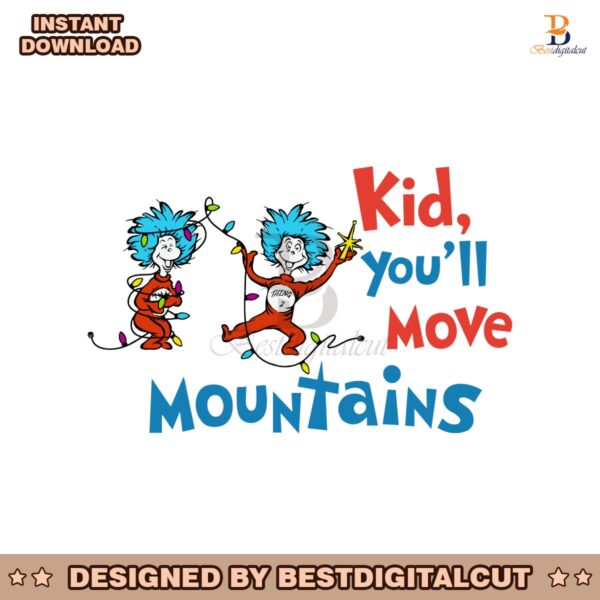 kid-you-will-move-mountains-svg