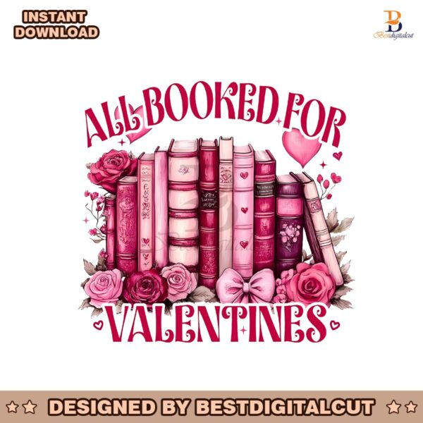 all-booked-for-valentines-book-lover-floral-png