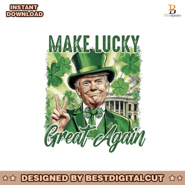 president-trump-make-lucky-great-again-png