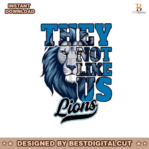 they-not-like-us-lions-football-cheer-png