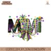 mimi-mardi-gras-png-mardi-gras-sublimation