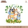Bluey Family Cartoon St Patricks Day Lucky Shamrock  PNG