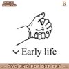 Early Life Hold Hand SVG