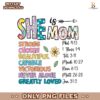 Floral She Is Mom Mothers Day Quote PNG
