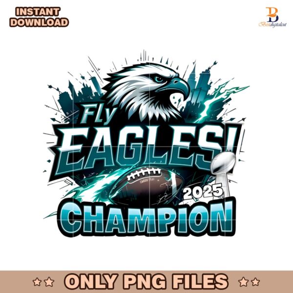 Fly Eagles 2025 Champion Philadelphia Eagles PNG
