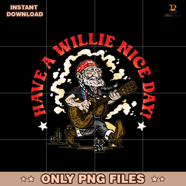 Have A Willie Nice Day Willie Nelson Cartoon PNG