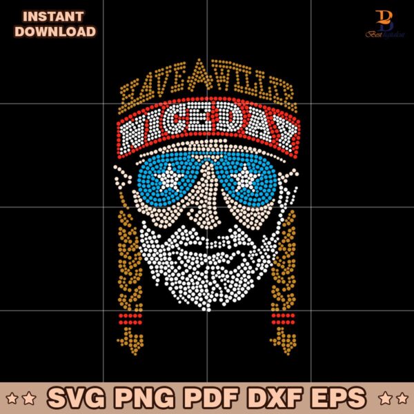 Have A Willie Nice Day Willie Nelson Star Glasses SVG