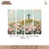 He Is Not Here He Has Risen Wildflower Brushstroke PNG