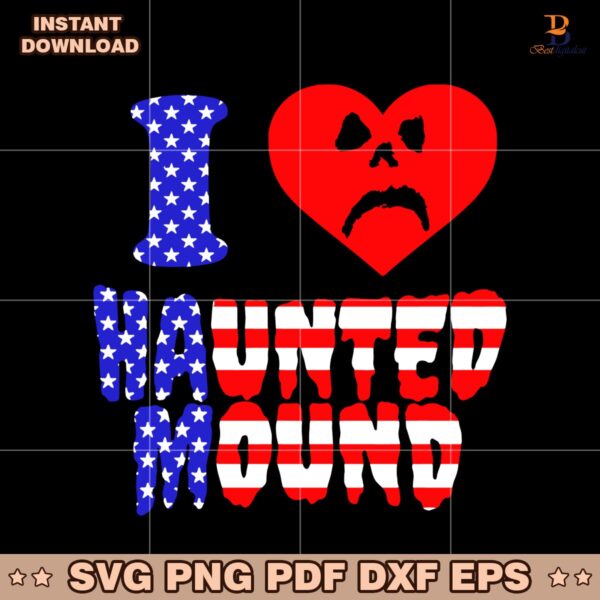 I Love Haunted Mound American Flag SVG