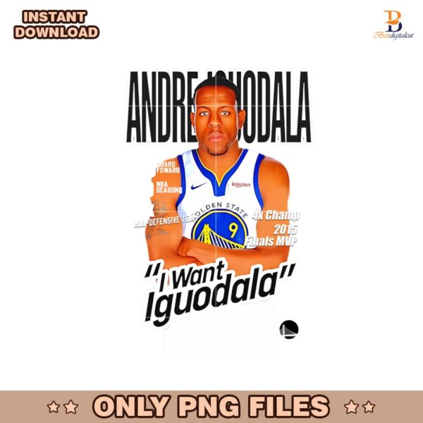 I Want Iguodala Golden State Warriors Basketball NBA Png