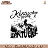 Kentucky Strong Mountains Appalachia Strong Svg