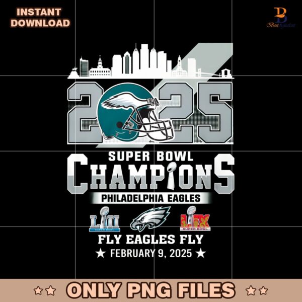 LIX Super Bowl 2025 Fly Eagles Fly Champions Philadelphia Football PNG