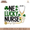 St Patricks Day One Lucky Nurse Shamrocks SVG
