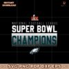 Super Bowl LIX Champions Philadelphia Eagles Svg