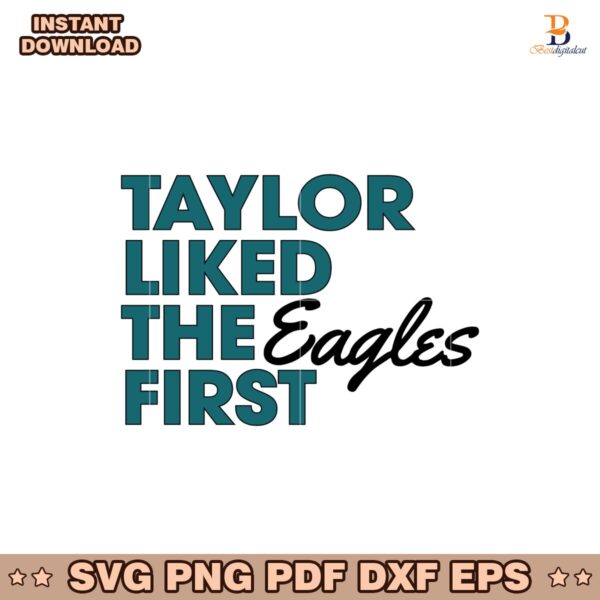 Taylor Liked The Eagles First Super Bowl LIX Football Svg