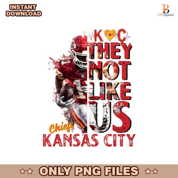 They Not Like Us Kansas City Chiefs America Football Png