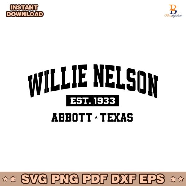 Willie Nelson Est 1933 Abbott Texax SVG