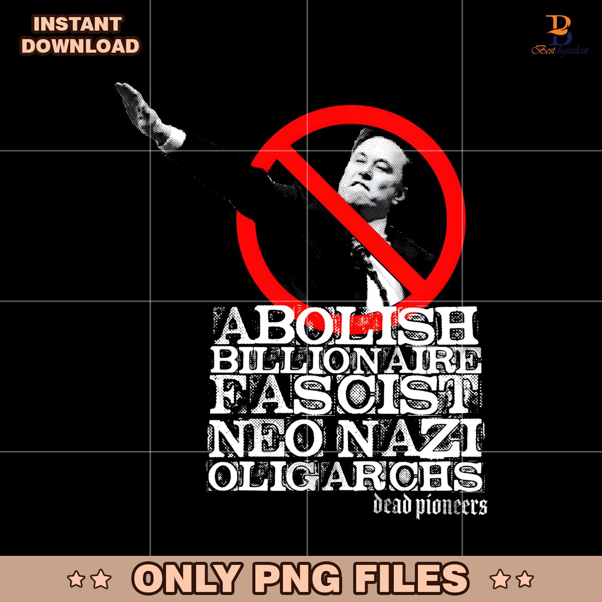 Abolish The Elite No To Billionaire Fascist Oligarchs Elon Musk PNG