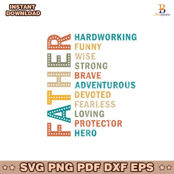 Best Dad Ever Father Hardworking Strong Brave Svg