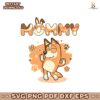 Bluey Mommy Character Cartoon Dog Paw Easter Svg