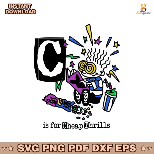 C Is For Cheap Thrills Pop Art SVG