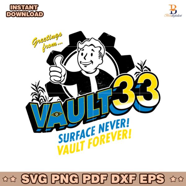 Fallout Greetings From Vault 33 Surface Never Vault Forever SVG
