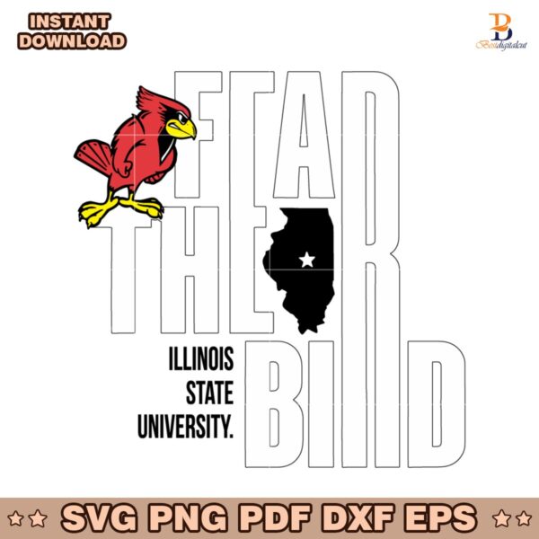 Fear The Bird Illinois State University Mascot SVG