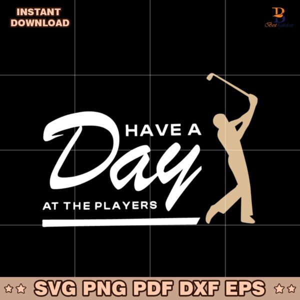 Have A Day At The Players Funny Golfer SVG