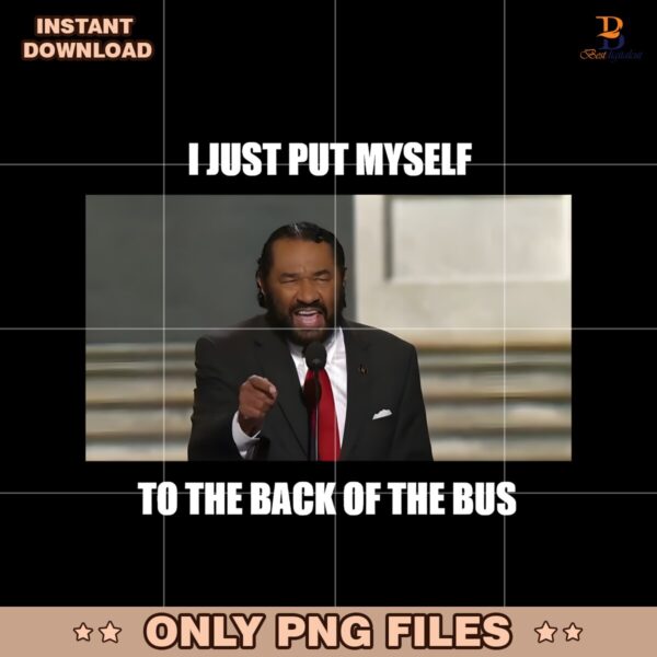 I Just Put Myself To The Back Of The Bus Al Green Meme PNG