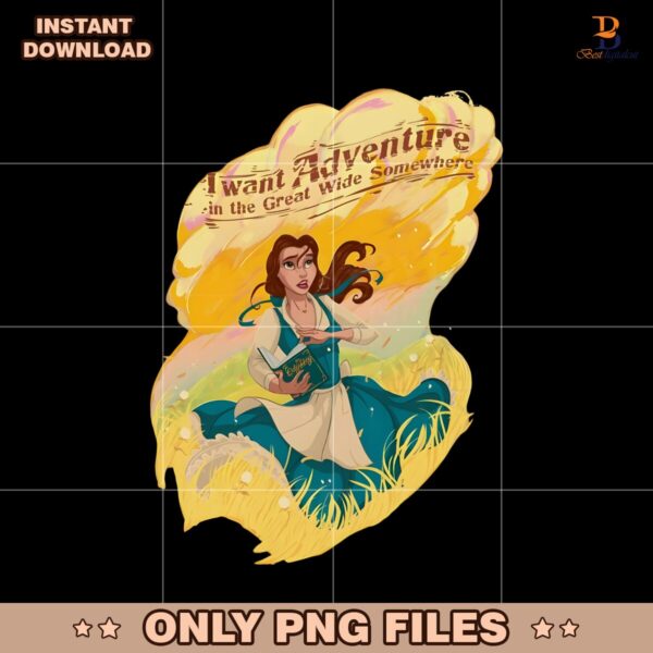 I Want Adventure In The Great Wide Somewhere PNG