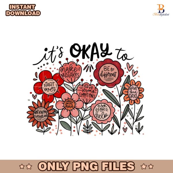 Its Okay To Be Different Boho Floral Motivational Png