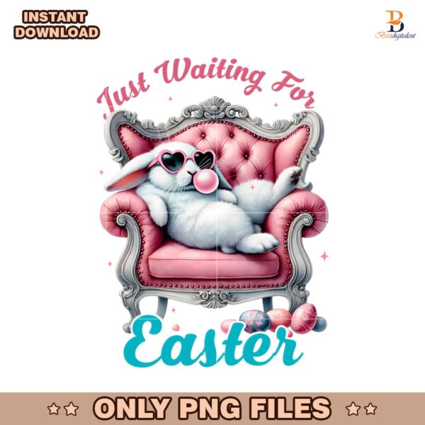 Just Waiting For Easter Funny Easter Bunny PNG