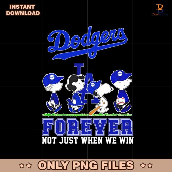 Los Angeles Dodgers Snoopy Forever Not Just When We Win Png