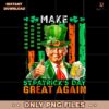 Make St Patricks Day Great Again Funny Shamrock Beer American Flag PNG