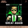 Make St Patricks Day Great Again Funny Trump Shamrock Beer PNG