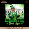 Make St Patricks Day Great Again Irish Trump PNG
