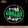 Miss Conshy Charm St Patricks Day SVG
