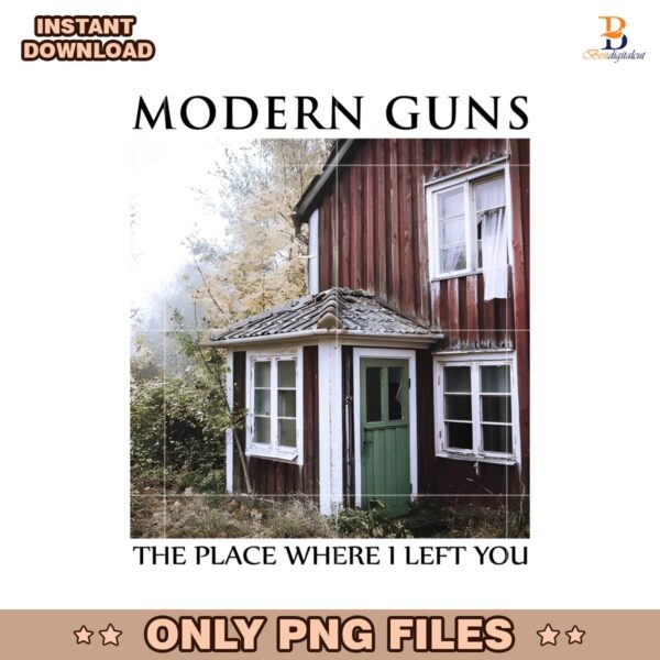 Modern Guns The Place Where I Left You PNG