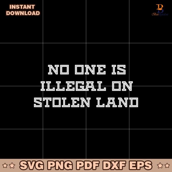 No One Is Illegal On Stolen Land Native American Svg