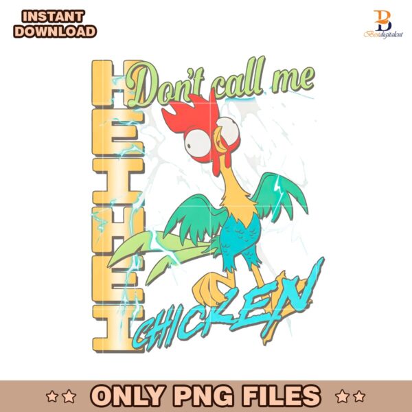 Retro Heihei Dont Call Me Chicken Disney Moana PNG