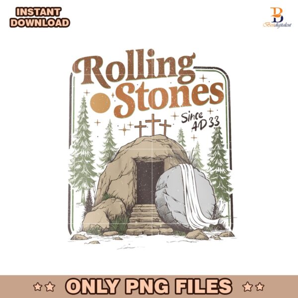 Rolling Stones He Is Risen PNG Sublimation